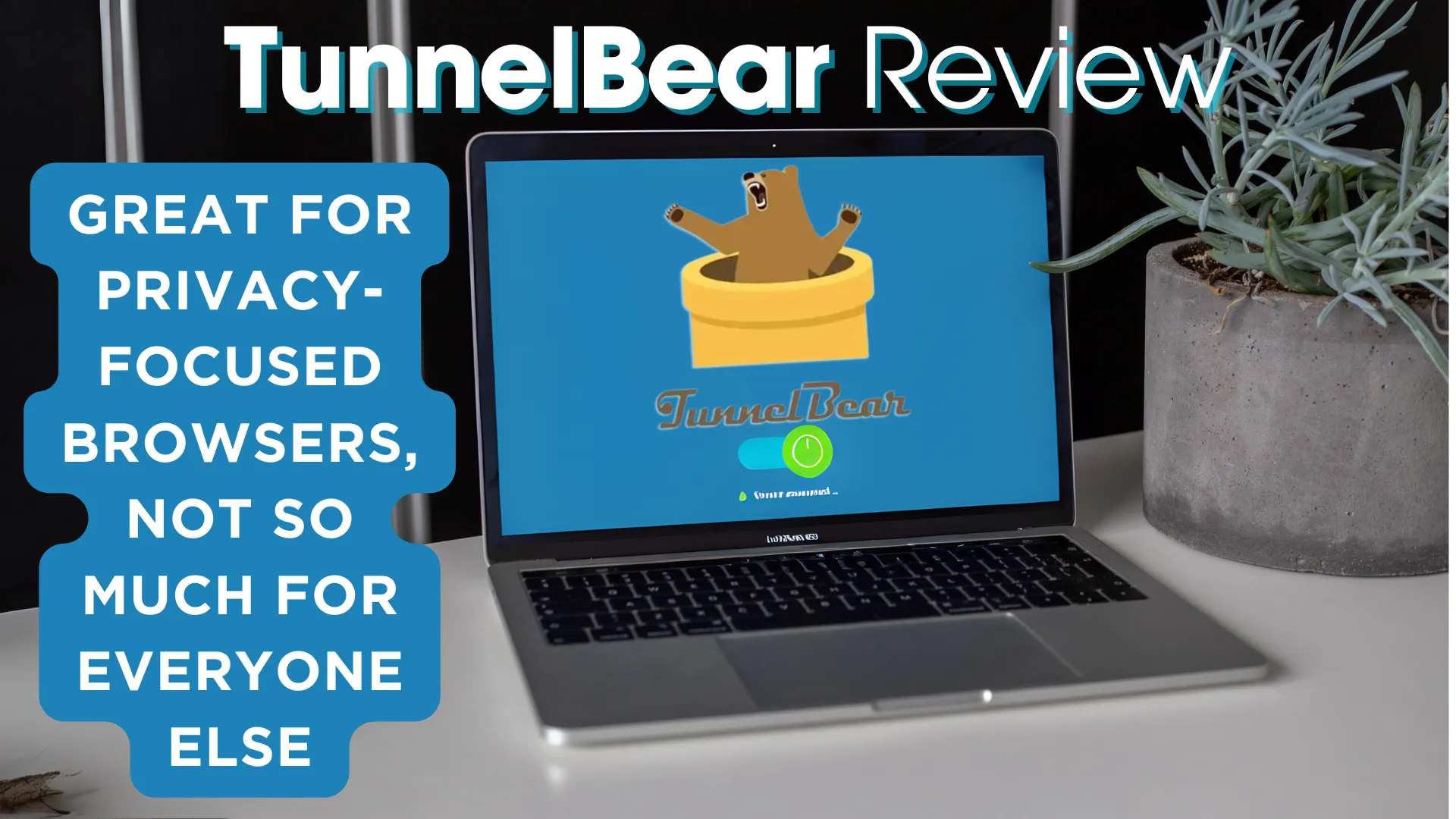 مراجعة TunnelBear VPN المجاني